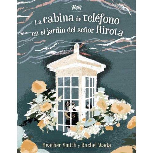 LA CABINA DE TELEFONO EN EL JARDIN DEL SEÑOR HIROTA