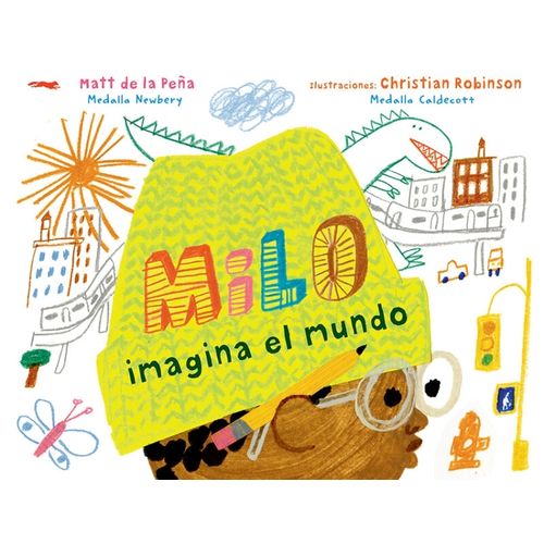 MILO IMAGINA EL MUNDO - DE LA PEÑA - ROBINSON