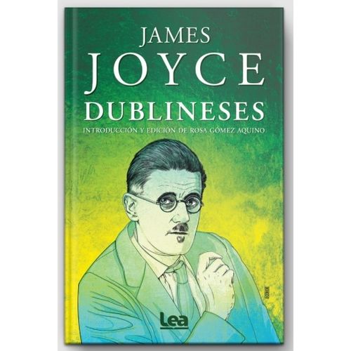 DUBLINESES - JAMES JOYCE - EDITORIAL LEA