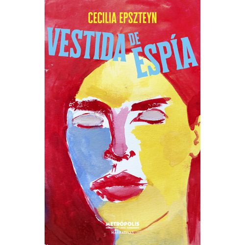 VESTIDA DE ESPIA - CECILIA EPSZTEYN