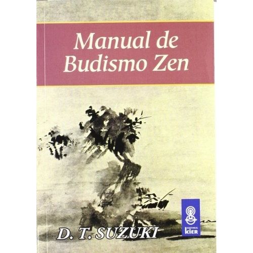MANUAL DE BUDISMO ZEN - DAISETZ SUZUKI