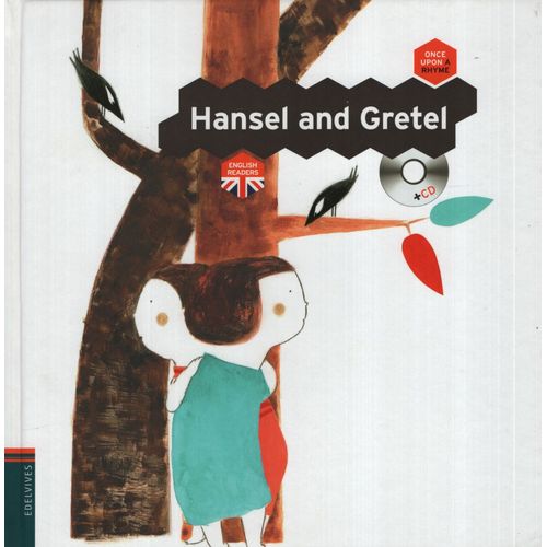 HANSEL AND GRETEL + AUDIO CD - ONCE UPON A RHYME HANSEL AND GRETEL + AUDIO CD - ONCE UPON A RHYME