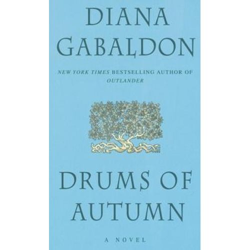 DRUMS OF AUTUMN - OUTLANDER 4 - DIANA GABALDON
