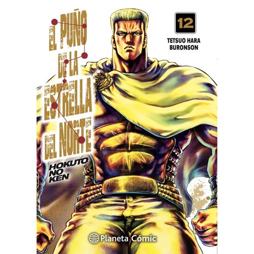 EL PUÑO DE LA ESTRELLA DEL NORTE - HOKUTO NO KEN - TETSUO HA
