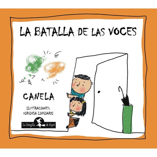 LA BATALLA DE LAS VOCES - CANELA / LINGIARDI