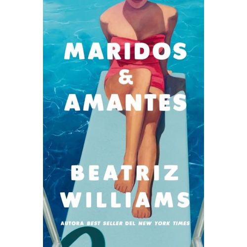 MARIDOS Y AMANTES - BEATRIZ WILLIAMS