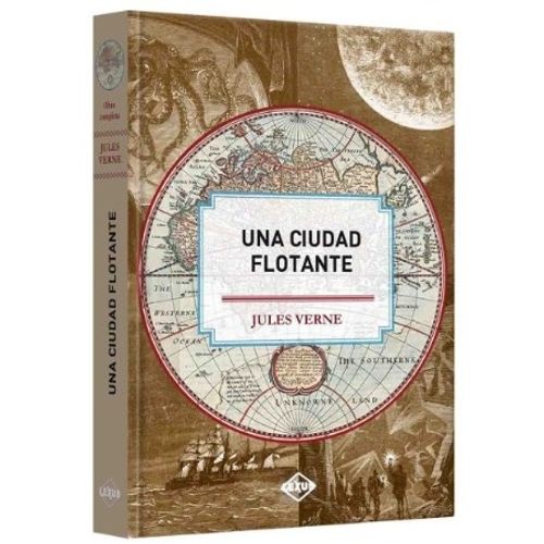UNA CIUDAD FLOTANTE - JULIO VERNE