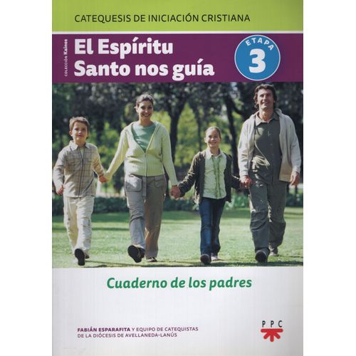 EL ESPIRITU SANTO NOS GUIA - LIBRO DE PADRES - ETAPA 3