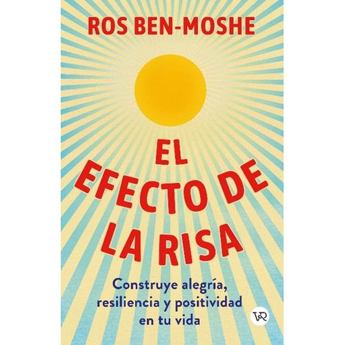 EL EFECTO DE LA RISA - ROS BEN-MOSHE