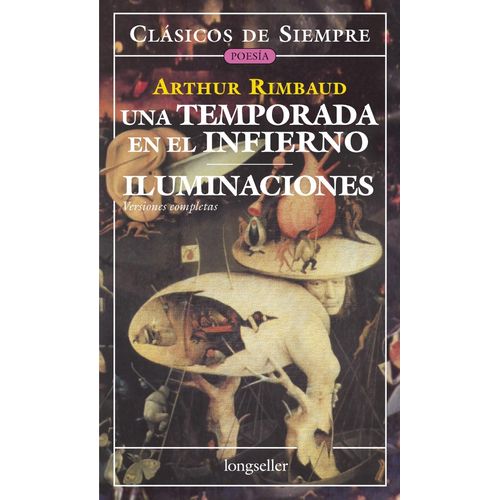 UNA TEMPORADA EN EL INFIERNO - RIMBAUD ARTHUR - CLASICOS DE