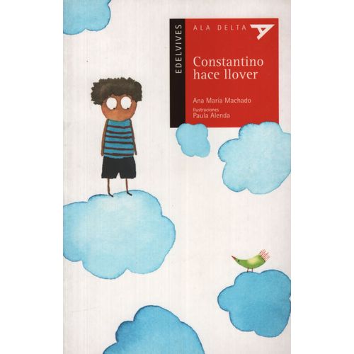 CONSTANTINO HACE LLOVER - ALA DELTA ROJA (+5 AÑOS) CONSTANTINO HACE LLOVER - ALA DELTA ROJA (+5 AÑOS)