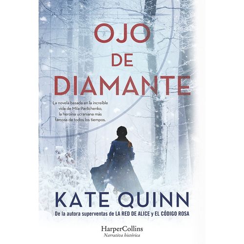 OJO DE DIAMANTE - KATE QUINN