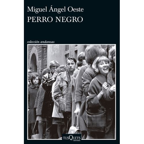 PERRO NEGRO - MIGUEL ANGEL OESTE