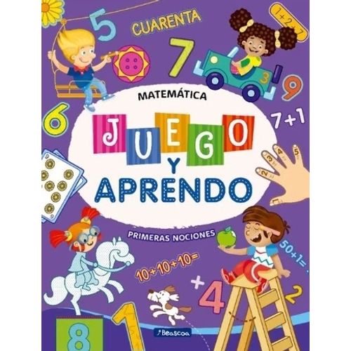 JUEGO Y APRENDO IV - MATEMATICA JUEGO Y APRENDO IV - MATEMATICA