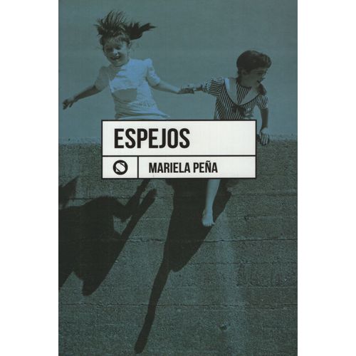 LIBRO ESPEJOS - MARIELA PEÑA