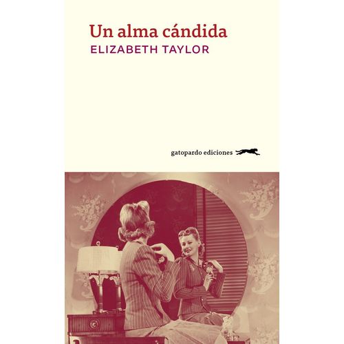 UN ALMA CANDIDA - ELIZABETH TAYLOR