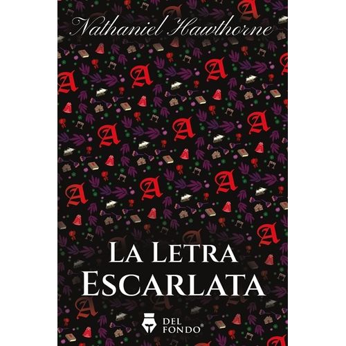 LA LETRA ESCARLATA - NATHANIEL HAWTHORNE