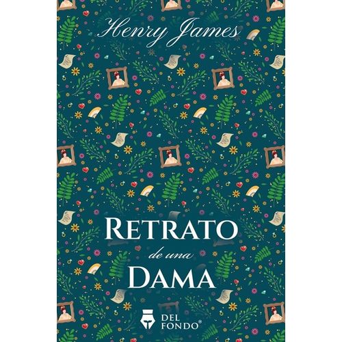 RETRATO DE UNA DAMA - HENRY JAMES