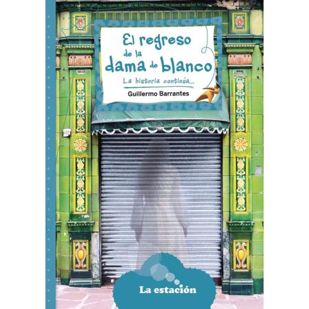 EL REGRESO DE LA DAMA DE BLANCO - MAQUINA DE HACER LECTORES - SBS Librerias