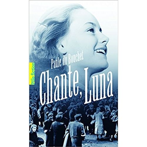 CHANTE, LUNA - GALLIMARD JEUNE