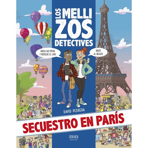 SECUESTRO EN PARIS - LOS MELLIZOS DETECTIVES - IDEAKA SECUESTRO EN PARIS - LOS MELLIZOS DETECTIVES - IDEAKA