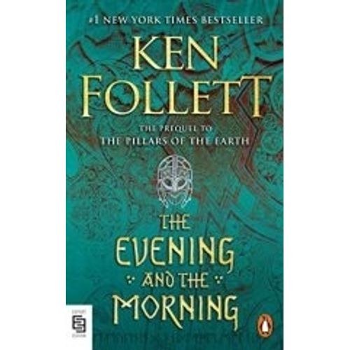THE EVENING AND THE MORNING - KEN FOLLETT