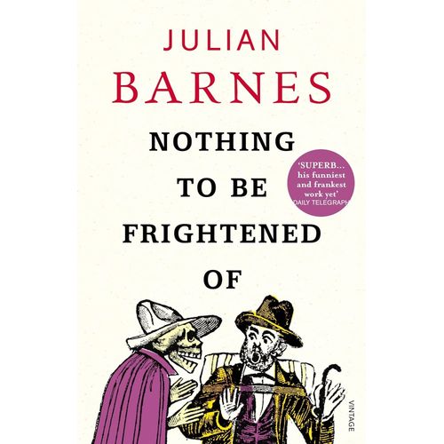 NOTHING TO BE FRIGHTENED OF