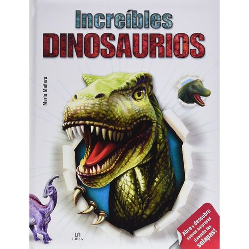 INCREIBLES DINOSAURIOS - MARIA MAÑERU