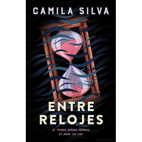 ENTRE RELOJES - CAMILA SILVA