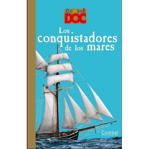 LOS CONQUISTADORES DE LOS MARES