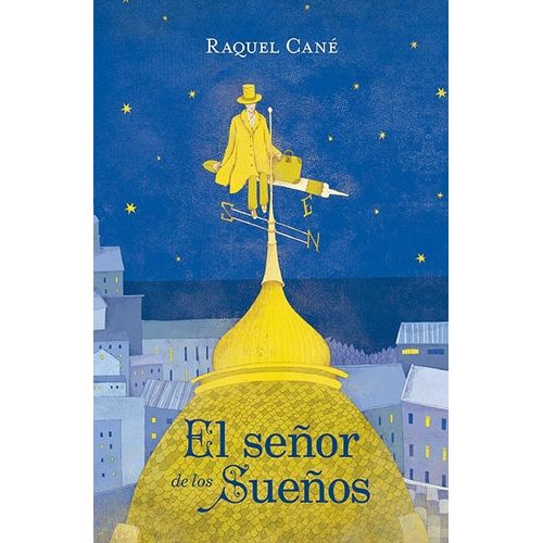 EL SEÑOR DE LOS SUEÑOS EL SEÑOR DE LOS SUEÑOS