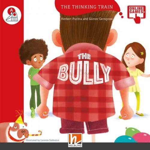 THE BULLY (BIG BOOK) THE THINKING TRAIN A THE BULLY (BIG BOOK) THE THINKING TRAIN A