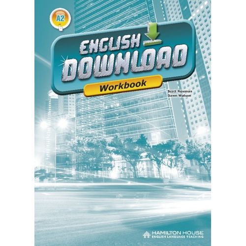 ENGLISH DOWNLOAD A2 - WORKBOOK ENGLISH DOWNLOAD A2 - WORKBOOK