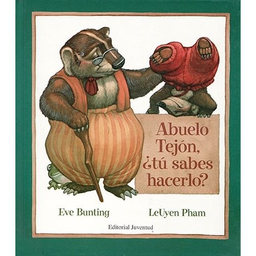 ABUELO TEJON, TU SABES HACERLO?