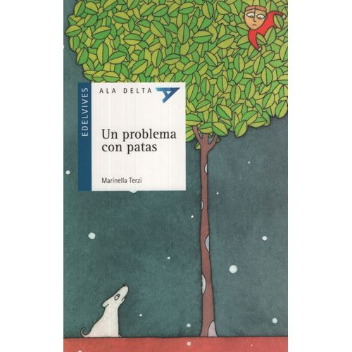 UN PROBLEMA CON PATAS - ALA DELTA AZUL (+8 AÑOS)