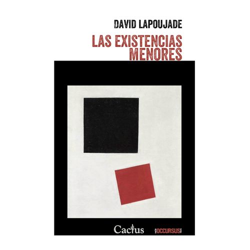 LAS EXISTENCIAS MENORES - DAVID LAPOUJADE