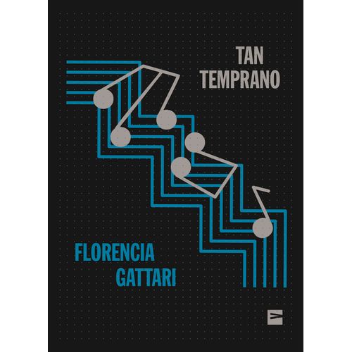 TAN TEMPRANO - FLORENCIA GATTARI