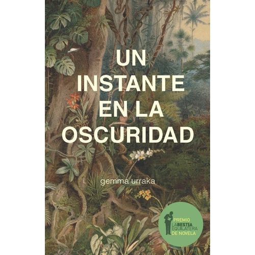 UN INSTANTE EN LA OSCURIDAD - GEMMA URRAKA