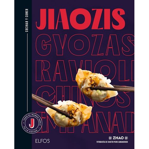 LIBRO JIAOZIS, GYOZAS, RAVIOLIS CHINOS, EMPANADILLAS