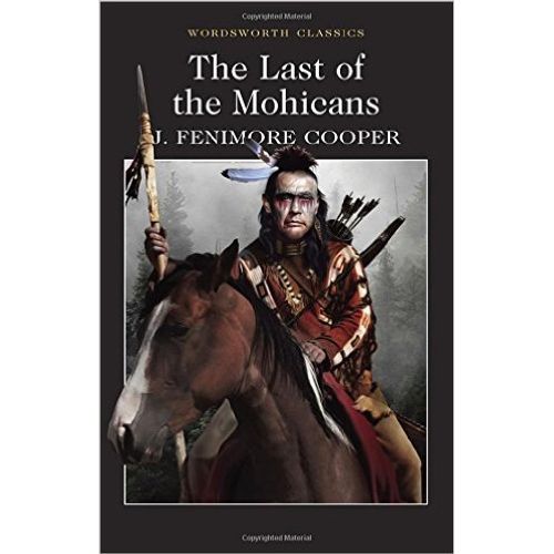 THE LAST OF THE MOHICANS - WORDSWORTH CLASSICS