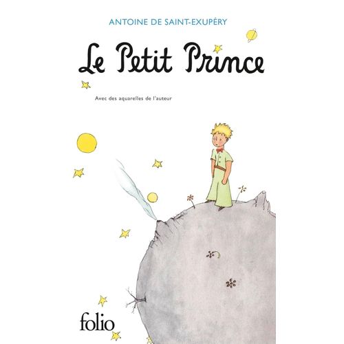 LE PETIT PRINCE - AVEC DES AQUARELLES DE L'AUTEUR - DE SAINT