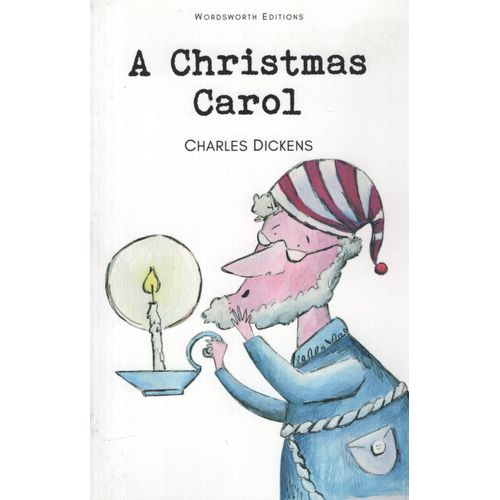 A CHRISTMAS CAROL -  WORDSWORTH CLASSICS