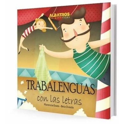 TRABALENGUAS CON LAS LETRAS - FLORENCIA ESSES