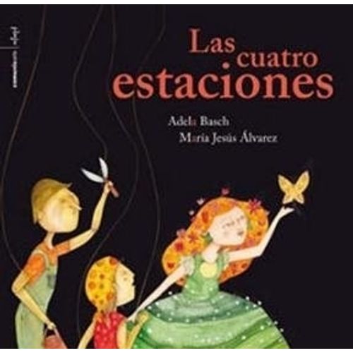 LAS CUATRO ESTACIONES - ADELA BASCH