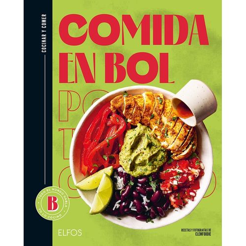 LIBRO COMIDA EN BOL - COCINAR Y COMER