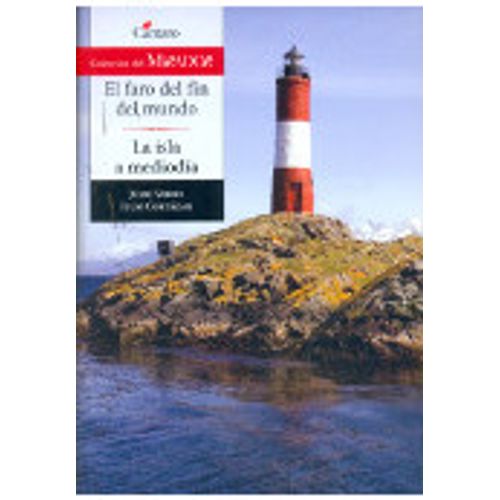 EL FARO DEL FIN DEL MUNDO / LA ISLA A MEDIODIA - DEL MIRADOR