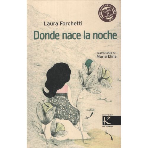 DONDE NACE LA NOCHE DONDE NACE LA NOCHE