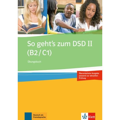 SO GEHT'S ZUM DSD II, ÜBUNGSBUCH (B2-C2) - NEUE AUSGABE