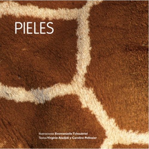 PIELES - LIBRO ILUSTRADO