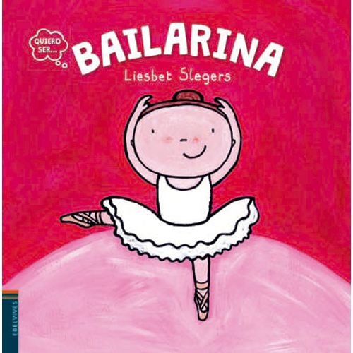 BAILARINA - QUIERO SER BAILARINA - QUIERO SER
